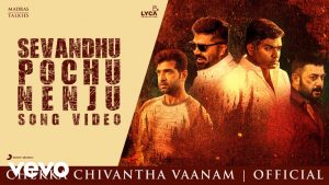 sevanthu pochu neju video song