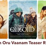 Nitham Oru Vaanam Teaser – Picturesque Locales and cute actors dominate alone