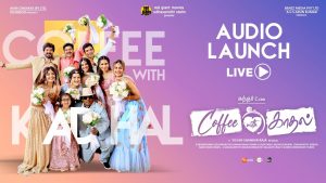 Coffee With Kadhal – Music & Trailer Launch