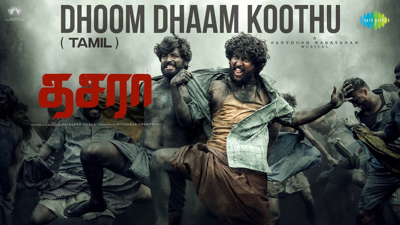 Dhoom Dhaam Koothu Lyric Video | DasaraÂ 