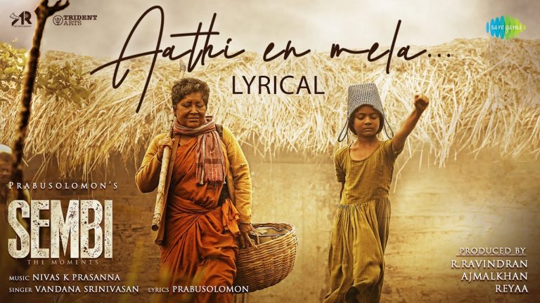Aathi En Mela Lyric Video Sembi