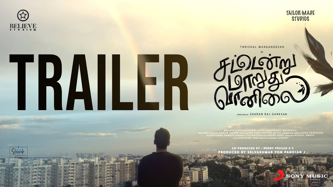 Sattendru Maarudhu Vaanilai Trailer