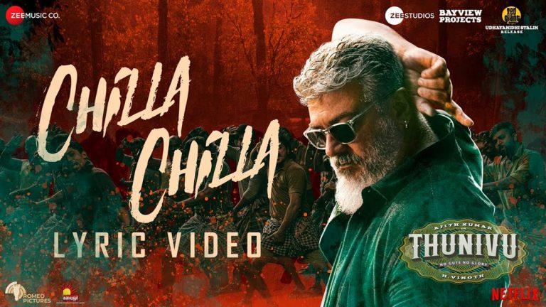 Chilla Chilla Lyric Video Song Thunivu