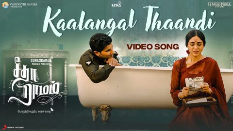 Kaalangal Thaandi Video Song Sita Ramam Tamil