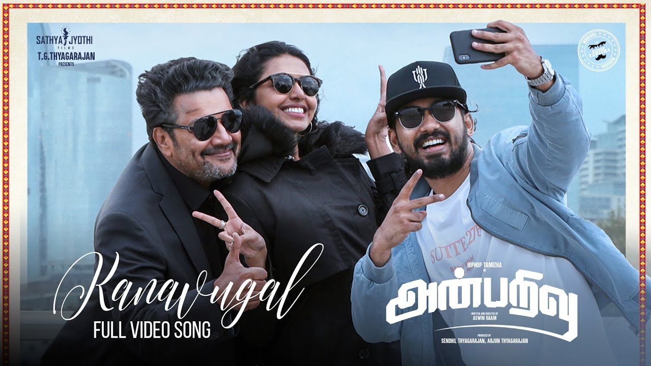 Kanavugal Video Song | Anbarivu
