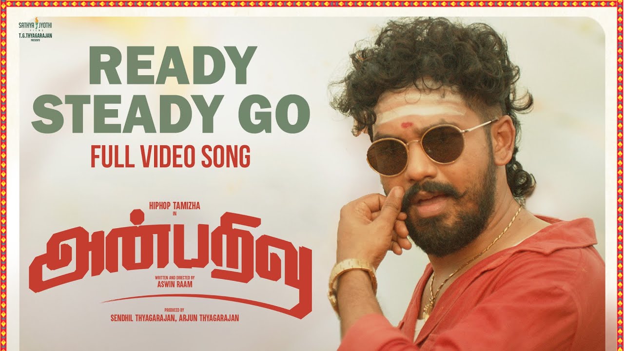 Ready Steady go Video Song | Anbarivu