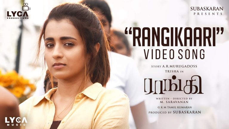Rangikaari Video song Raangi