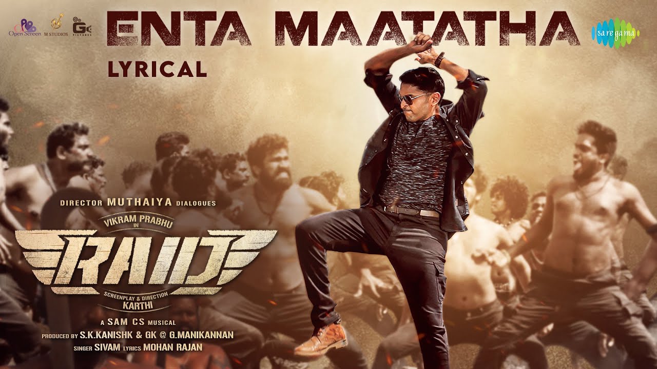 Enta Maatatha Lyric Video | Raid