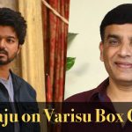 Official Announcement from Dil Raju on Vijays Varisu Box Office Collection