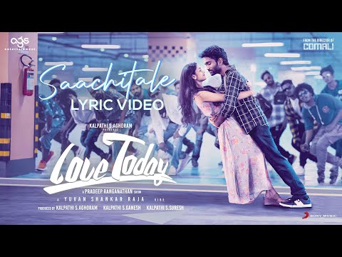 Saachitale Lyric Video Love Tod