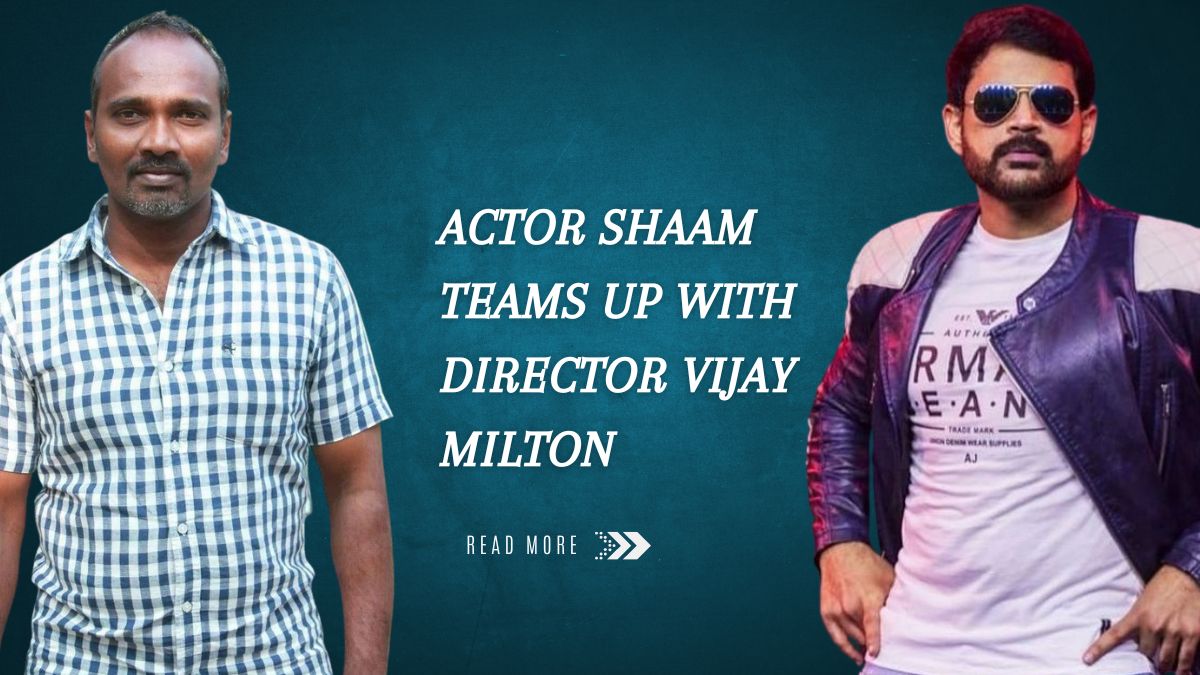 Actor Shaam teams up with director Vijay Milton