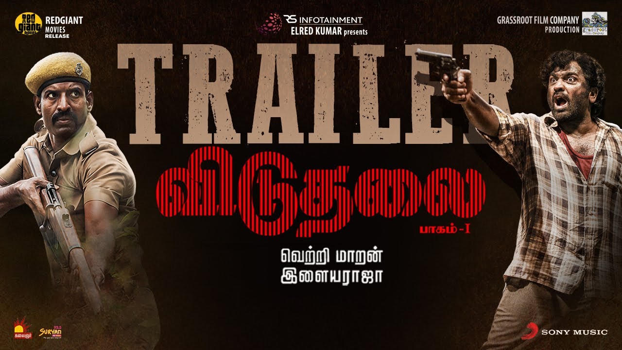 Viduthalai Part 1 Trailer
