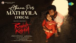 Athana Per Mathiyila Lyric Video Raavana Kottam