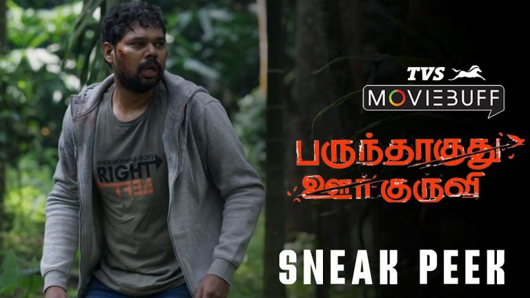Parundhaaguthu Oor Kuruvi Sneak Peek