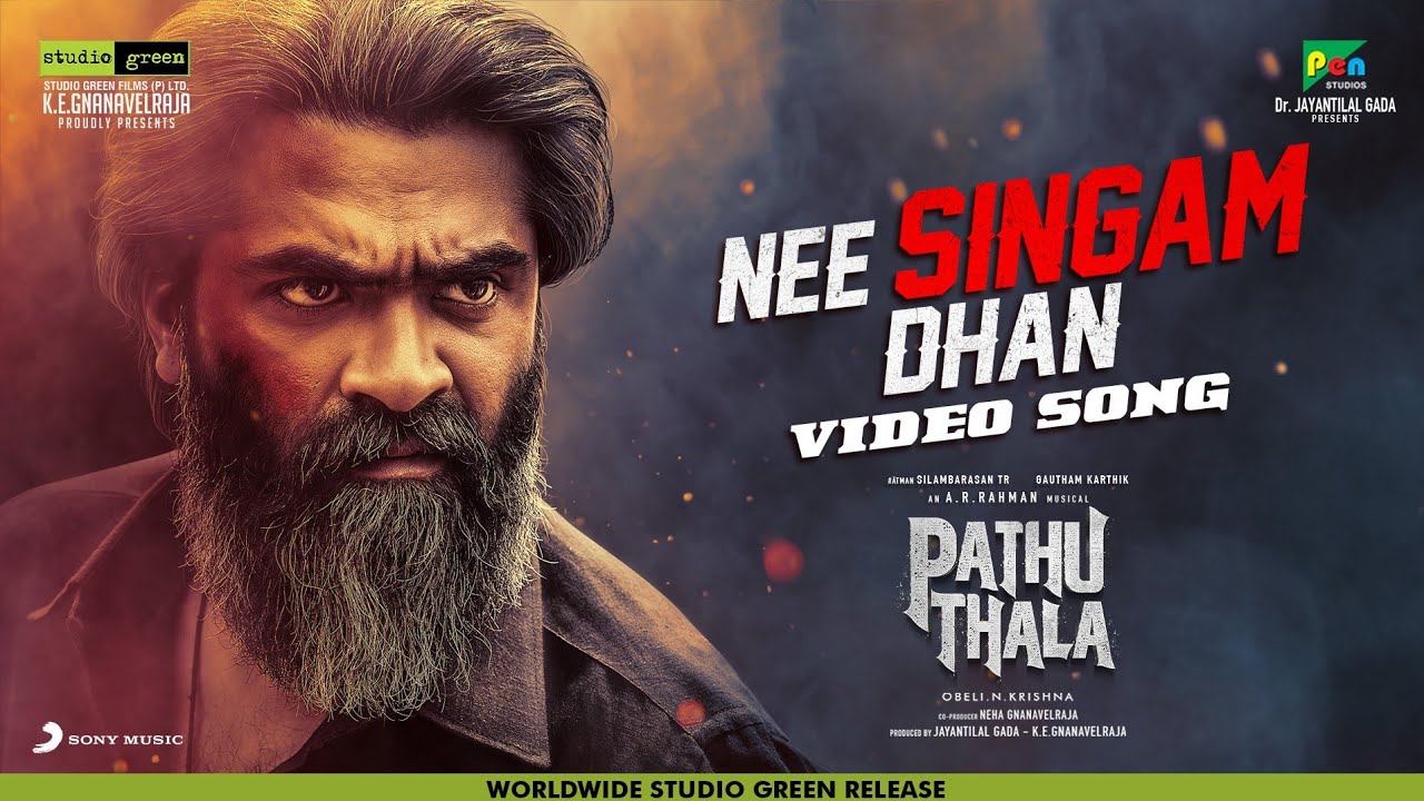 Nee Singam Dhan Video Song | Pathu Thala