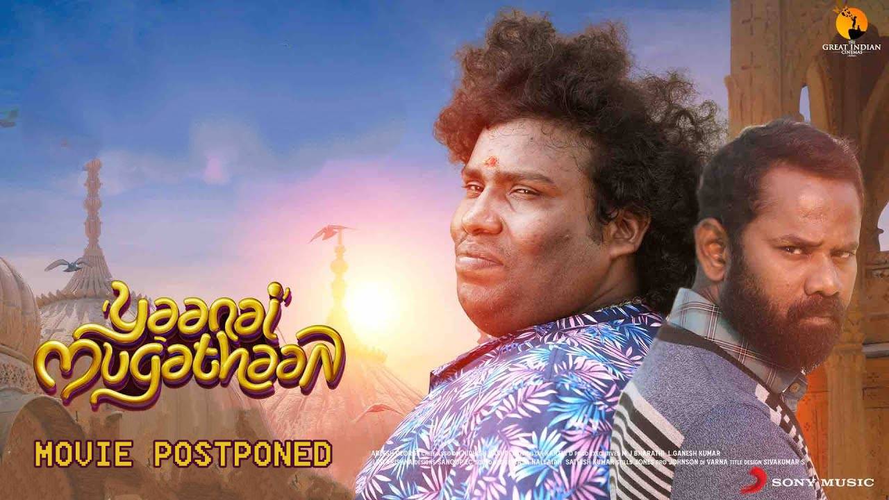 Yaanai Mugathaan release postponed