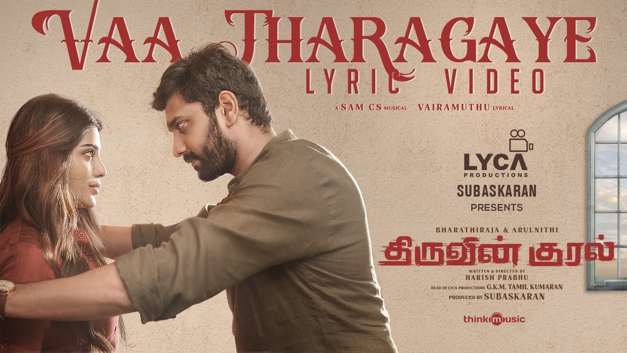 Vaa Tharagaye Lyric Video Thiruvin Kural