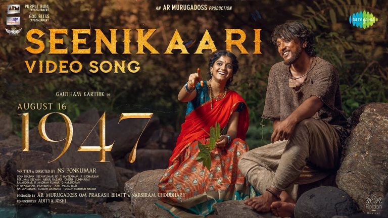 Seenikaari Video Song August 16 1947