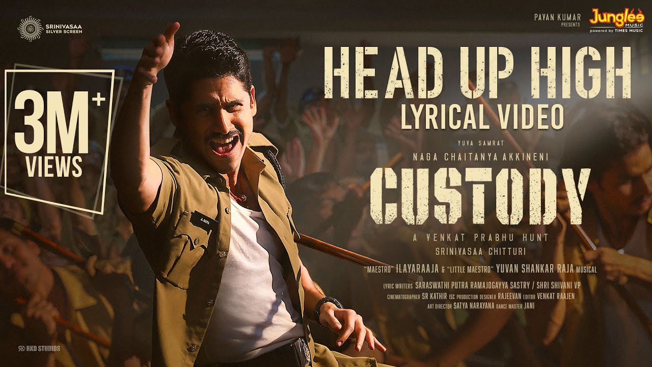 Head Up High Lyric Video (Telugu) | Custody