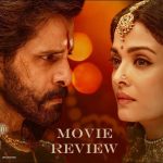 Ponniyin Selvan 2 Movie Review