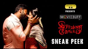 Raavana Kottam Sneak Peek