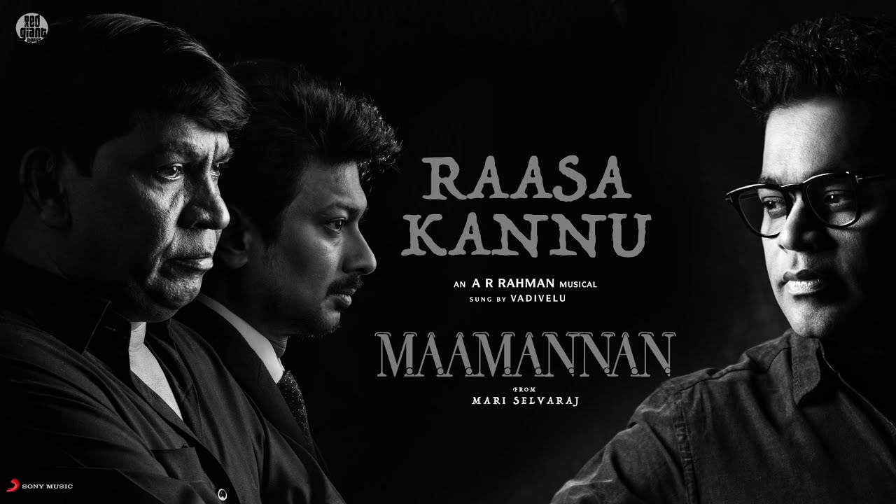 Raasa Kannu Lyric Video | Maamannan