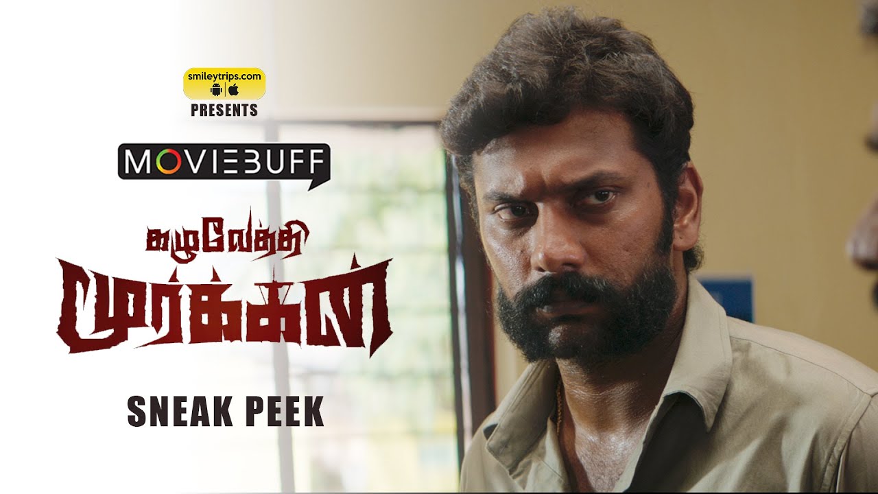 Kazhuvethi Moorkkan Sneak Peek