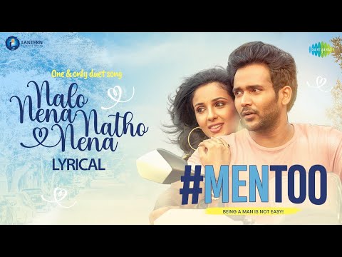 Nalo Nena Natho Nena Lyric video Men Too
