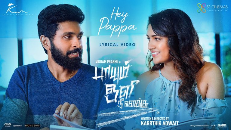 Hey Papa Lyric Video Paayum Oli Nee Yenakku
