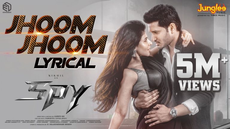 Jhoom Jhoom Lyric Video SPY