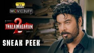 Thalainagaram 2 Sneak Peek