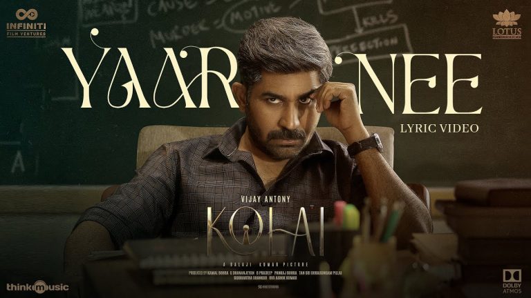 Yaar Nee Lyric Video Kolai