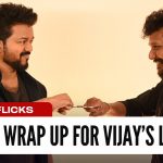 It’s a wrap up for Vijay’sÂ Leo!!