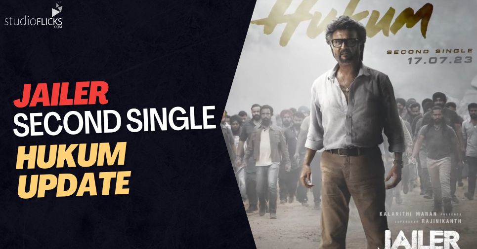 Superstar Rajinikanthâ€™s Jailer Second Single Update is here!