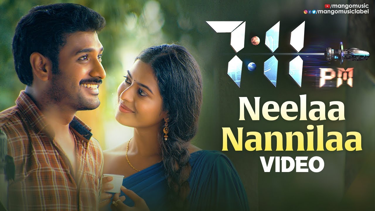 Neelaa Nannilaa Video Song | 7:11 PMÂ 