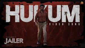 Hukum Video Song Jailer