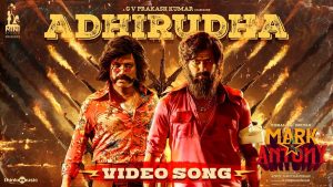 Adhirudha Video Song Mark AntonyÂ 