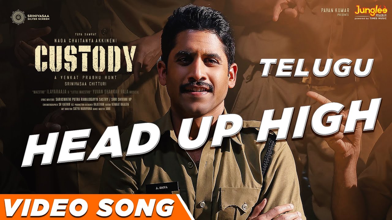 Head Up High Video Song | Custody