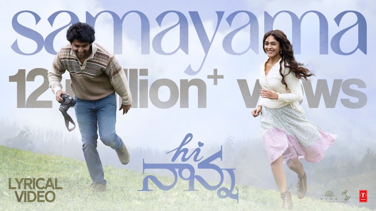 Samayama Lyric Video Song | Hi Nanna