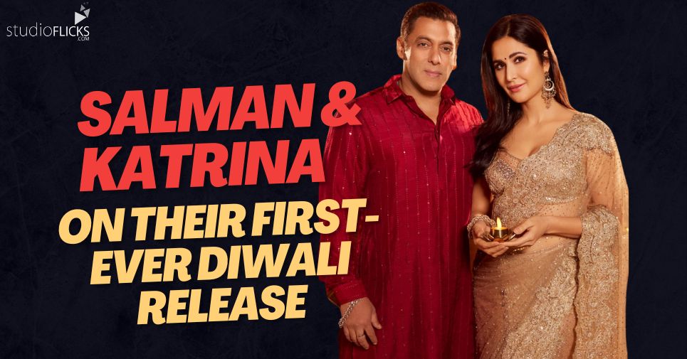 Salman Katrina on their first ever Diwali release
