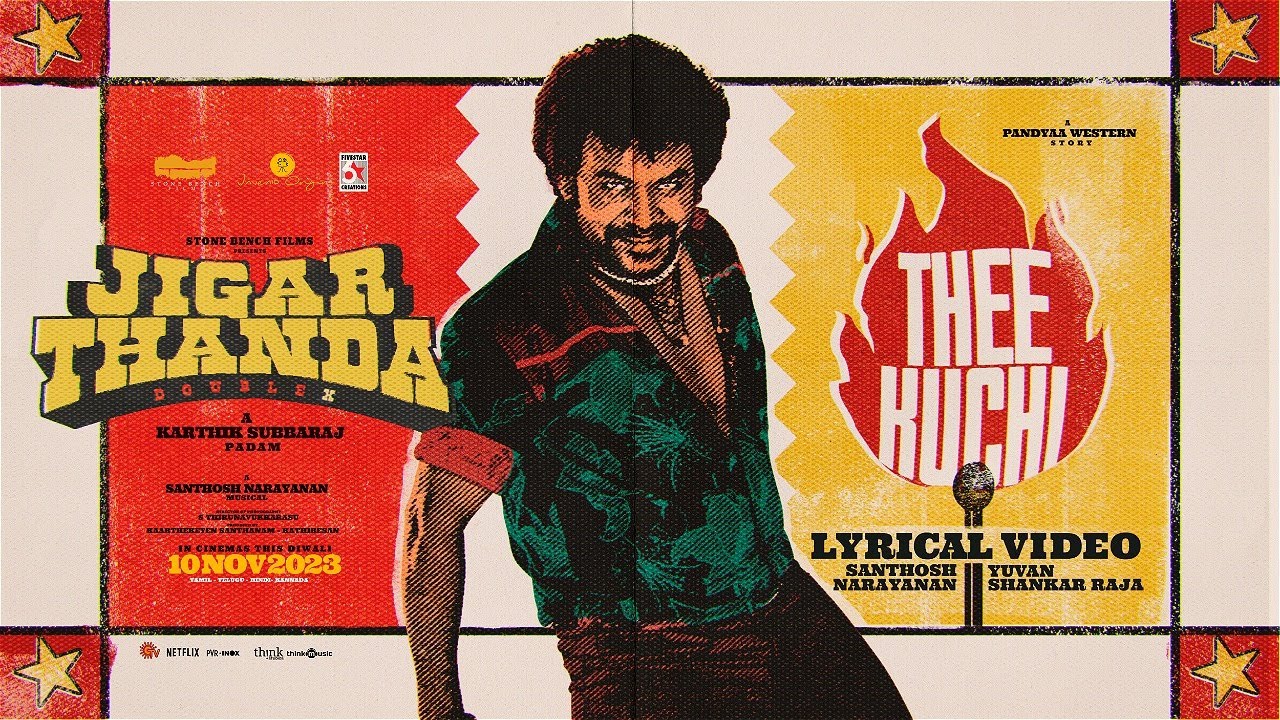Theekuchi Lyric Video | Jigarthanda DoubleX