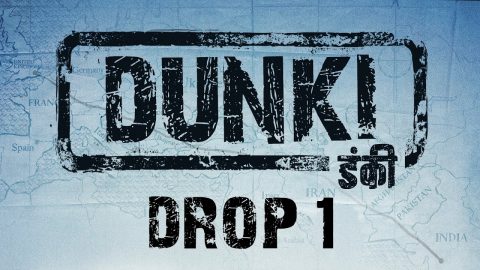 Dunki Drop 1 Teaser