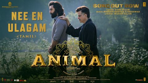Nee En Ulagam Lyric Video Animal (Tamil)
