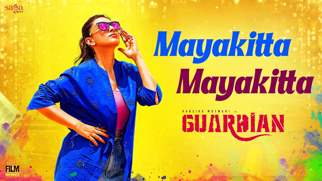 Mayakitta Video Song | Guardian