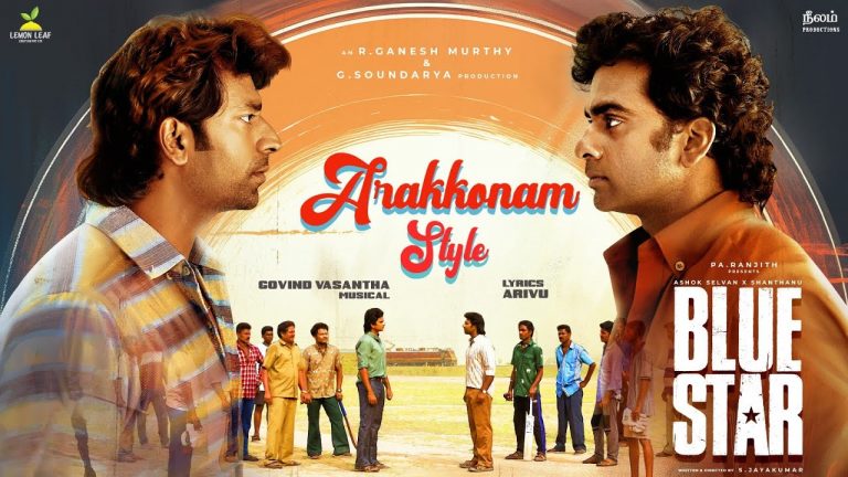 Arakkonam Video Song Blue Star