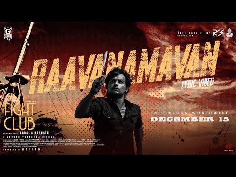 Raavanamavan Lyric Video Fight Club