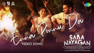 Enna Ponnu Da Video Song Saba NayaganÂ 