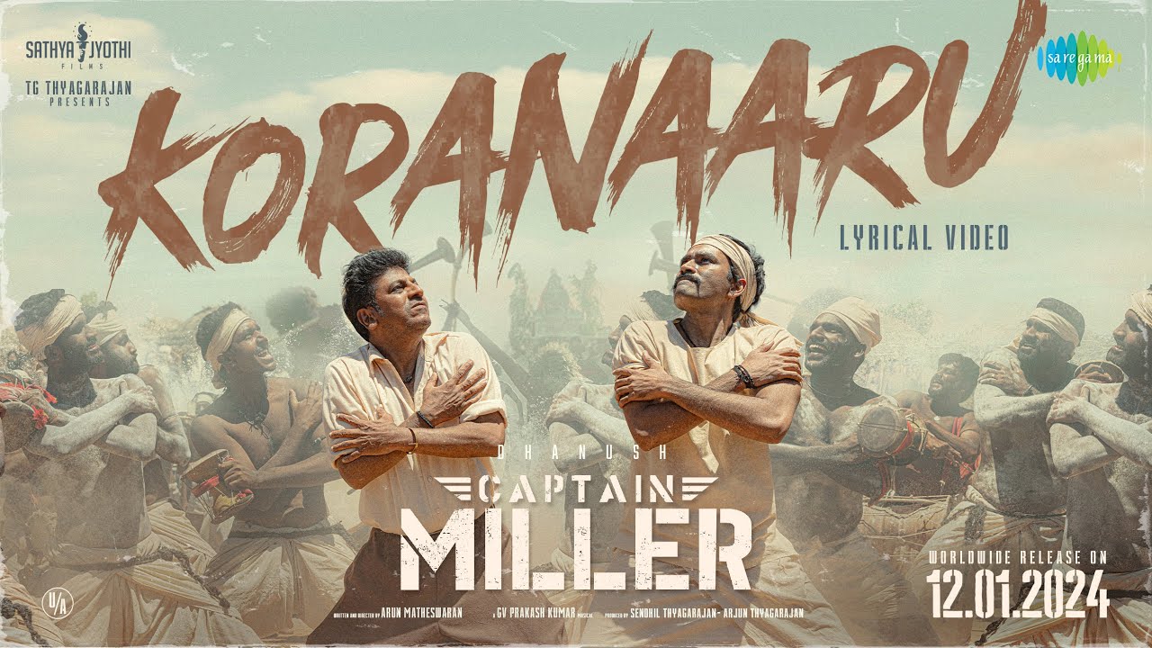 Koranaaru Lyric Video | Captain Miller