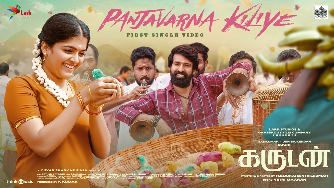 Panjavarna Kiliye Video Song | Garudan