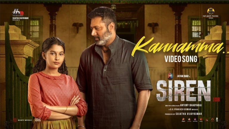 Kannamma Video Song Siren
